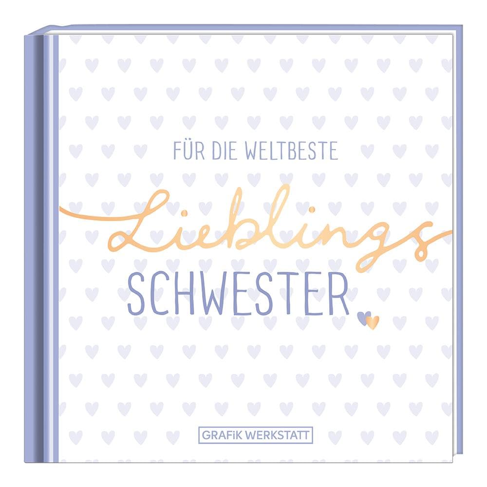 grafik-werkstatt-f-r-die-weltbeste-lieblingsschwester-minibuch-aus-der-happy-mom image 1