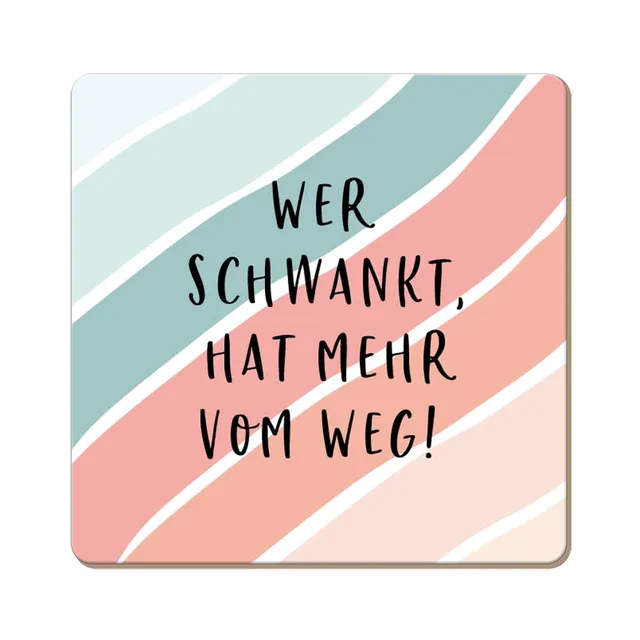 grafik-werkstatt-untersetzer-kork-wer-schwankt-hat-mehr-vom-weg-9-5-cm image 1