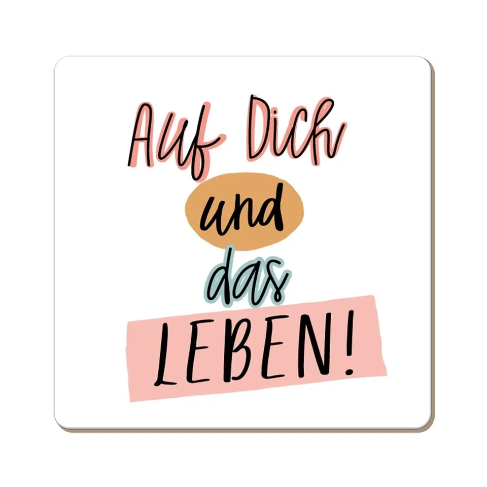 grafik-werkstatt-kork-untersetzer-auf-dich-und-das-leben-9-5x9-5-cm image 1
